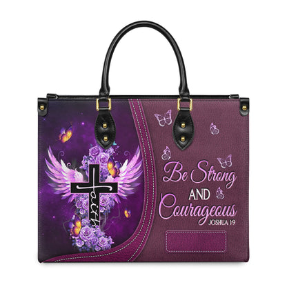 Be Strong And Courageous - Joshua 1:9 Purple Rose Leather Handbag